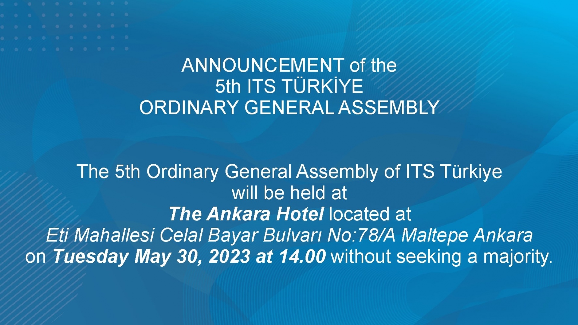 Announcement of the 5. Ordinary General Assembly of  ITS Türkiye 