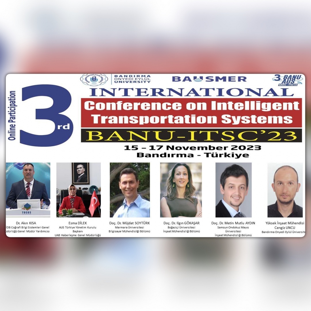 BAUSMER 3rd International Intelligent Transportation Systems Conference Successfully Organized