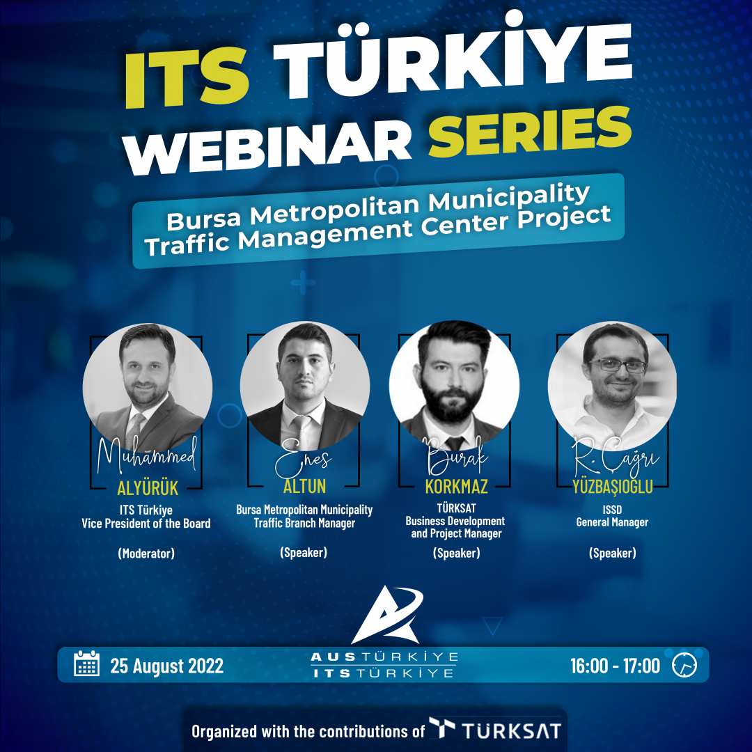 ITS Türkiye Webinar Series: Bursa Metropolitan Municipality Traffic Management Center Project