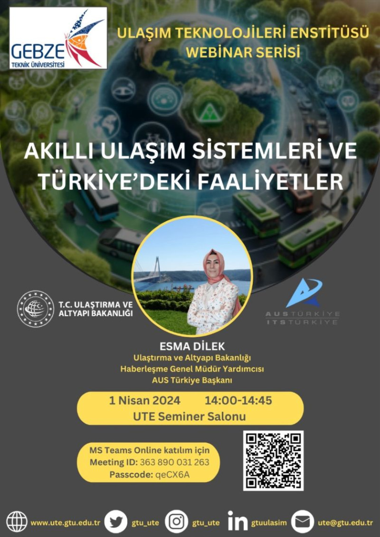 Dernek Başkanımız Ulaşım Teknolojileri Enstitüsü Webinar Serisine Katılım Sağladı